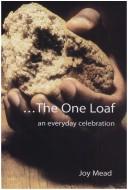 Cover of: The One Loaf