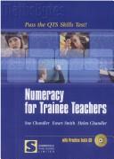 Cover of: Numeracy for Trainee Teachers by Sue Chandler, Ewart Smith, Helen Chandler