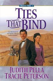 Cover of: Ties that Bind by Judith Pella