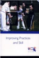 Cover of: Improving Practices and Skill