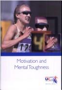 Cover of: Motivation and Mental Toughness by 