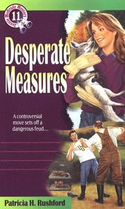 Desperate measures by Patricia H. Rushford