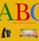 Cover of: LOWRY LEXICON: AN A-Z OF L.S. LOWRY.