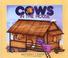 Cover of: Cows in the House