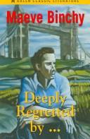 Cover of: Deeply Regretted By--