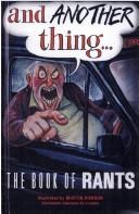 Cover of: And Another Thing... the book of rants