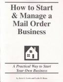Cover of: How to Start and Manage a Mail Order Business by Jerre G. Lewis