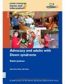 Cover of: Advocacy for Adults with Down Syndrome (Down Syndrome Issues & Information) by Robin Jackson