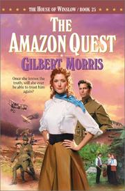 Cover of: The Amazon Quest by Gilbert Morris