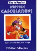 Cover of: How to Dazzle at Written Calculations (How to Dazzle at ...)