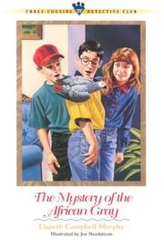Cover of: The mystery of the African gray by Elspeth Campbell Murphy