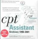 Cover of: CPT Assistant Archives 1990-2001 (CD-ROM for Windows, Single User) by AMA