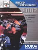 Cover of: Lubrication Recommendation Guide 2002: Covers 1993-2002 Models