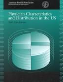 Cover of: Physician Characteristics and Distribution in the Us 2003-2004 (Physician Characteristics and Distribution in the Us)