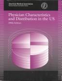 Cover of: Physician Characteristics and Distribution in the U.S. 2004