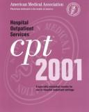 Cover of: CPT 2001: Hospital Outpatient Services: A Specially Annotated Version for Use in Hospital Outpatient Settings