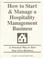 Cover of: How to Start & Manage a Hospitality Management Business