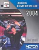 Cover of: Lubrication Rec Guide 1995-2004 by Dick Laimbeer