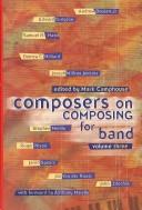 Cover of: Composers on Composing for Band