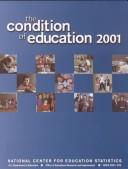 Cover of: Condition of Education 2001 (Condition of Education)