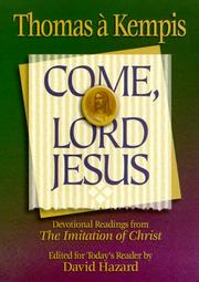 Cover of: Come, Lord Jesus (Rekindling Inner Fire) by Thomas à Kempis