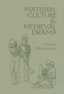 Cover of: Material Culture & Medieval Drama (Early Drama, Art, and Music Monographic Series, 25)