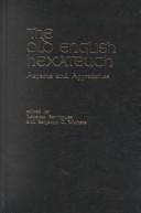 Cover of: The Old English Hexateuch: Aspects and Approaches (Publications of the Richard Rawlinson Center)