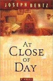 Cover of: At close of day by Joseph Bentz