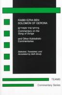 Cover of: Commentary on the Song of Songs and Other Kabbalistic Commentaries (Commentary Series) by Ezra Ben Solomon of Gerona, TEAMS (Consortium for the Teaching of the Middle Ages)