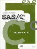Cover of: Introducing SAS/C(R) Software, Release 6.50
