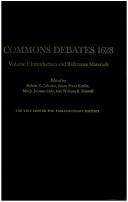 Cover of: Commons Debates 1628, Volume 1:  Introduction and Reference Materials (Yale Proceedings in Parliament)