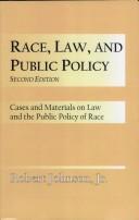 Cover of: Race, law and public policy | Robert Johnson