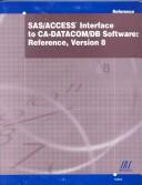 SAS/ACCESS(R) Interface to CA-DATACOM/DB Software by SAS Institute