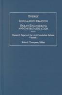 Cover of: Energy, Simulation Training, Ocean Engineering:: Research Papers of the Link Foundation Fellows, Vol. 2