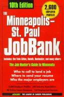 The Minneapolis-St. Paul Jobbank (Minneapolis/St Paul Jobbank) by Steven Graber