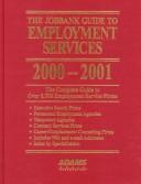 Cover of: The Jobbank Guide to Employment Services 2000-2001 (Jobbank Guide to Employment Services) by Steven Graber