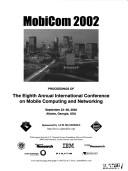 Cover of: Mobicom 02 September 23-26,2002 Atlanta, Georgia by 