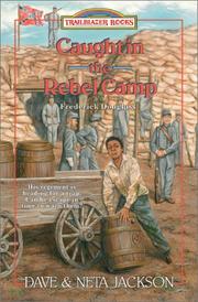 Cover of: Caught in the rebel camp by Dave Jackson