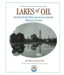 Lakes of oil by Eileene Russell Huff, Benjamin Franklin Russell