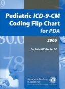 Cover of: 2006 Pediatric ICD-9-CM Coding Flip Chart for PDA