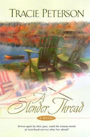 Cover of: A slender thread by Tracie Peterson