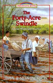 Cover of: The forty-acre swindle by Dave Jackson