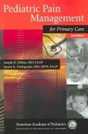 Cover of: Pediatric Pain Management For Primary Care