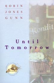 Cover of: Until tomorrow by Robin Jones Gunn, Robin Jones Gunn