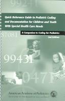 Cover of: Quick Reference Guide to Pediatric Coding and Documentation Children With Special Health Care Needs: A Companion to Coding for Pediatrics