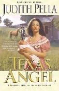 Cover of: Texas angel by Judith Pella