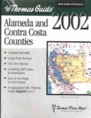 Cover of: Thomas Guide 2002 Alameda and Contra Costa Counties: Street Guide and Directory (Alameda and Contra Costa Counties Street Guide and Directory)