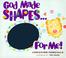 Cover of: God Made Shapes... for Me! (For Me Books)
