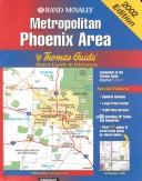 Cover of: Thomas Guide 2002 Metropolitan Phoenix Area (Metropolitan Phoenix Area Street Guide and Directory)