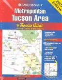 Cover of: Rand McNally 2001 Metropolitan Tucson Area (Tucson Metro Street Guide)